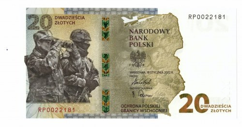 20 złotych 2022 - Ochrona polskiej granicy wschodniej Banknot w emisyjnym stanie...