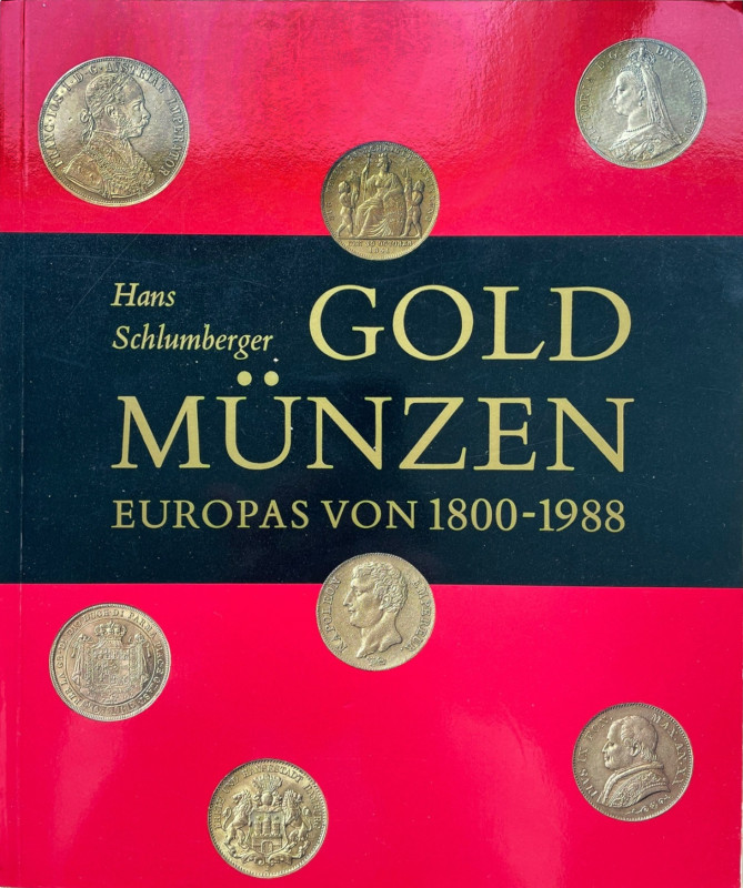 Monographien. Allgemeine Numismatik. Schlumberger, H.


Goldmünzen Europas vo...