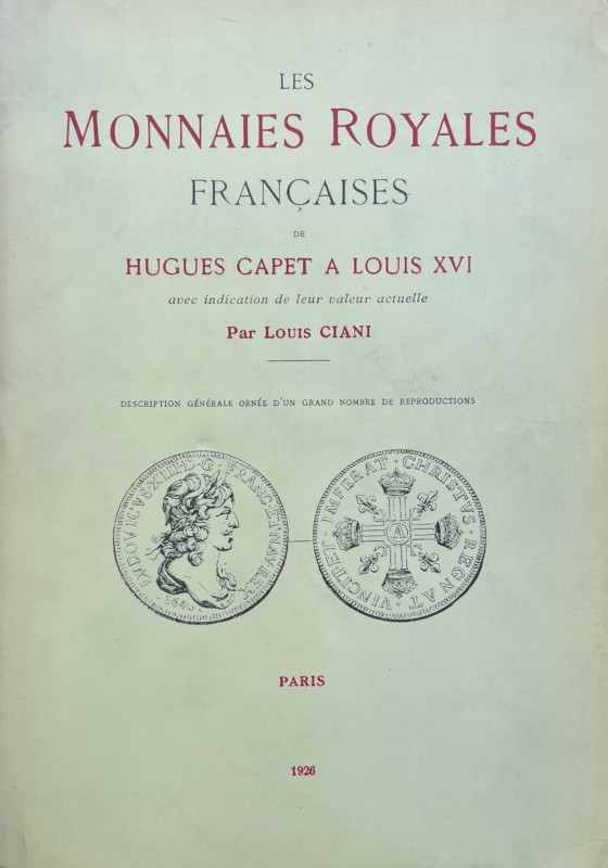 Monographien. Mittelalter und Neuzeit. Ciani, L.


Les Monnaies Royales Franç...