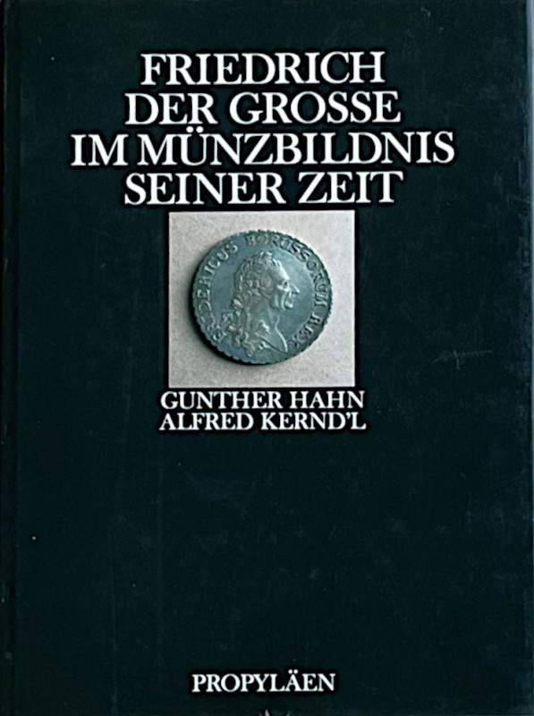 Monographien. Mittelalter und Neuzeit. Hahn, G. / Kernd´l, A.


Friedrich der...