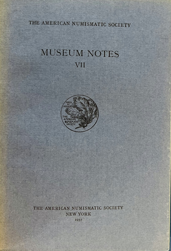 AA.VV. The American Numismatic Society. Museum Notes VII. The American Numismati...