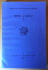 AA.VV. The American Numismatic Society. Museum Notes X. The American Numismatic Society New York 1962. Brossura ed. pp.172 , tavv. XXXV in b/n. Conten...
