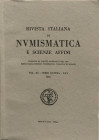 AA.VV. Rivista Italiana di Numismatica e Scienze Affini fondata da Solone Ambrosoli nel 1888. Milano Vol. XI- Serie Quinta- LXV 1963. Brossura ed. pp....