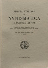 AA.VV. Rivista Italiana di Numismatica e Scienze Affini fondata da Solone Ambrosoli nel 1888. Milano Vol. XII- Serie Quinta – LXVI 1964. Brossura ed. ...