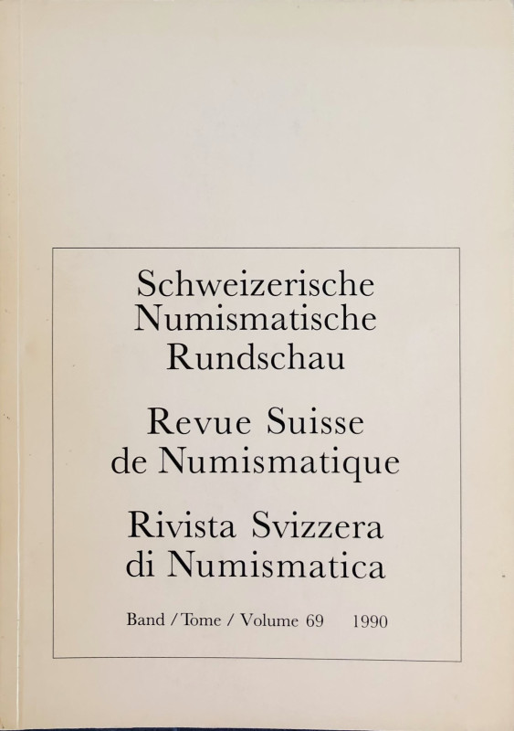 AA.VV. Revue Suisse de Numismatique. Tome 69, 1990. Brossura ed. pp. 185,ill. In...
