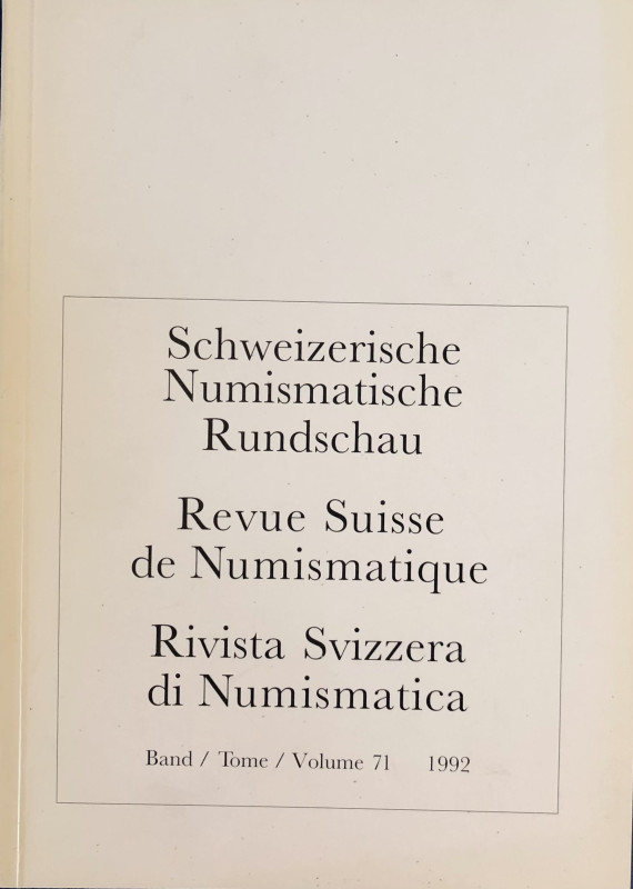 AA.VV. Revue Suisse de Numismatique. Tome 71, 1992. Brossura ed. pp. 247,ill. In...