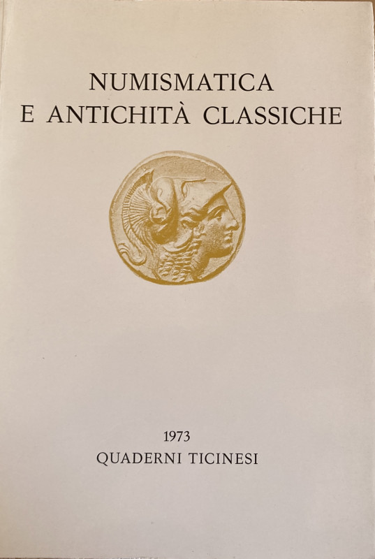 AA.VV. Quaderni Ticinesi. Numismatica e Antichità Classiche. Lugano 1973. Brossu...