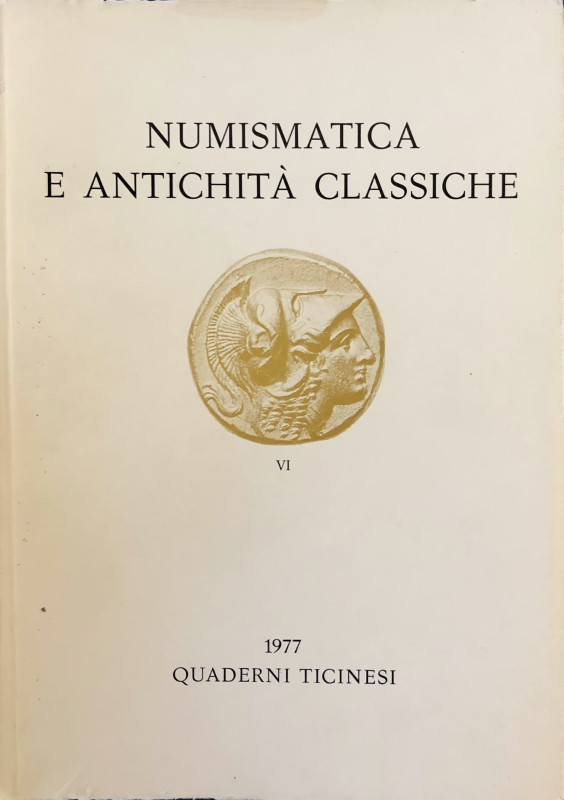 AA.VV. Quaderni Ticinesi. Numismatica e Antichità Classiche. Lugano 1977. Brossu...