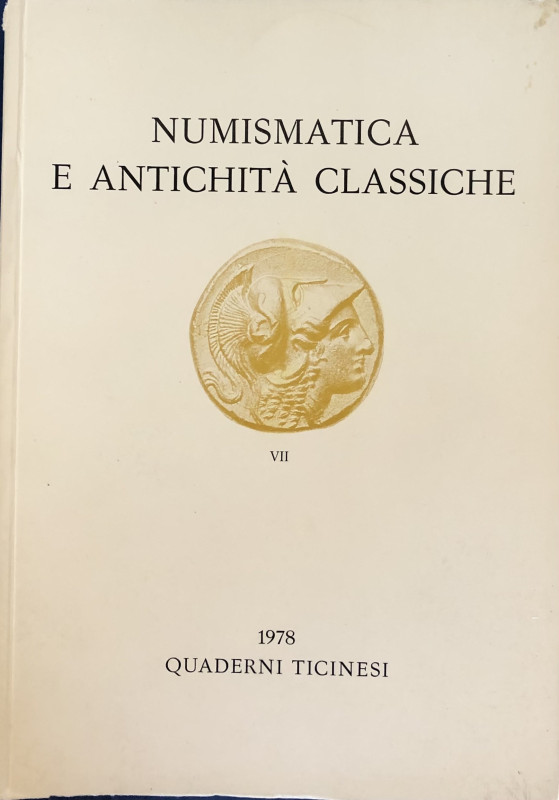 AA.VV. Quaderni Ticinesi. Numismatica e Antichità Classiche. Lugano 1978. Brossu...
