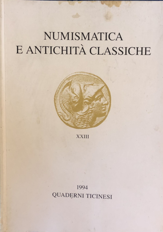 AA.VV. Quaderni Ticinesi. Numismatica e Antichità Classiche. Lugano 1994. Brossu...