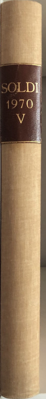 AA.VV. Soldi Mensile di Numismatica, Medaglistica e Carta Moneta. Vol. V 1970 An...