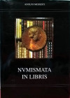 Modesti A. Numismata in libris. Roma, 1997. pp. 816, 2508 titoli catalogati, schedati e commentati. Nuovo