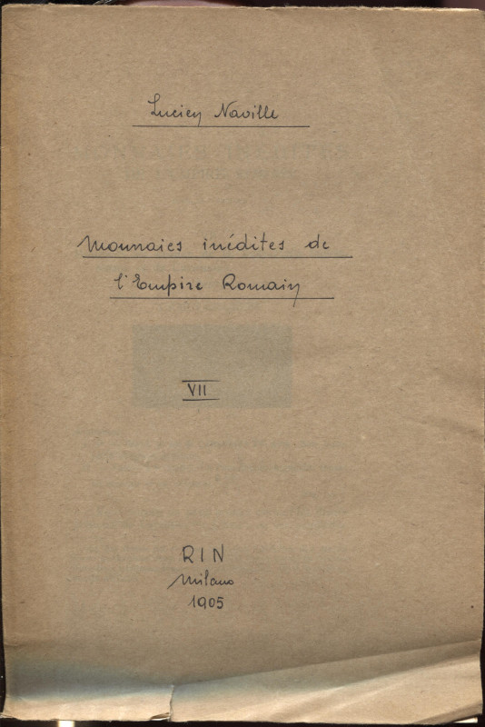NAVILLE L. - Monnaies inedites de l’Empire romain. Milano, 1905. Pp. 481 – 484, ...