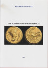 PAOLUCCI Riccardo. Die Goldene von Roman Republic. Tricase, 2020. Brossura ed. pp. 14 ill. a colori.