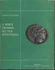 PAUTASSO A. – Le monete preromane dell’Italia settentrionale. Varese, 1966. Pp. 162, tavv. 112. Ril. Ed. Buono stato, importante lavoro.