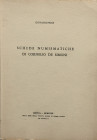 Pesce G. Schede Numismatiche di Cornelio De Simoni. Genova 1972. Brossura ed. pp. 70. Buono stato.
