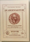 Pontone K. Marcus Salvius Otho Storia e monetazione dell’imperatore che seppe morire da stoico. Formia, 2000. Pp. 51, tavv. e ill. nel testo. ril. ed ...