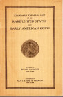 RAYMOND W. - Standard premium list of all rare United State, and early american coins. New York, 1930. pp. 56 con illustrazioni nel testo. brossura ed...