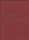 RICOTTI PRINA D. - La monetazione aurea nelle zecche minori bizantine dal VI al IX secolo. Roma, 1972. Pp. 107, tavv. 29. Ril. ed. buono stato, ottimo...