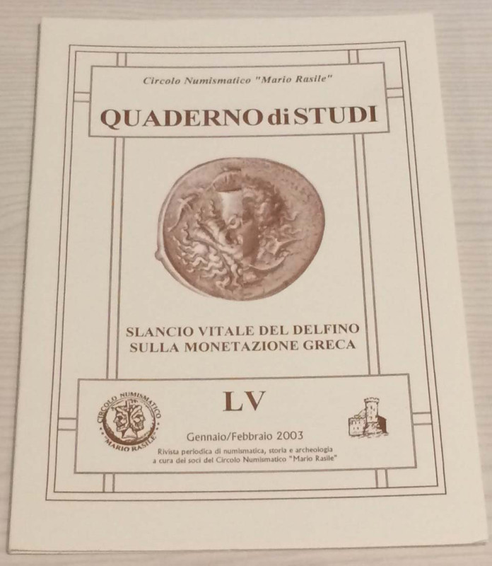 Ruggia A. Slancio Vitale del Delfino sulla Monetazione Greca.Quaderno di studi L...