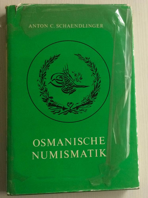 Schaendlinger A.C. Osmanische Numismatik. Von den Anfängen des Osmanischen Reich...