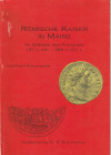 SCHUMACHER Leonhard. Romische Kaiser in Mainz. Bochum, 1982 Legatura editoriale, pp. 118, ill.