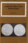 SEVKET PAMUK. - A monetary history of the Ottoman Empir. Cambridge, 2000. pp. xxvi - 276, tavv. 28. ril ed. ottimo stato. importante lavoro di numisma...