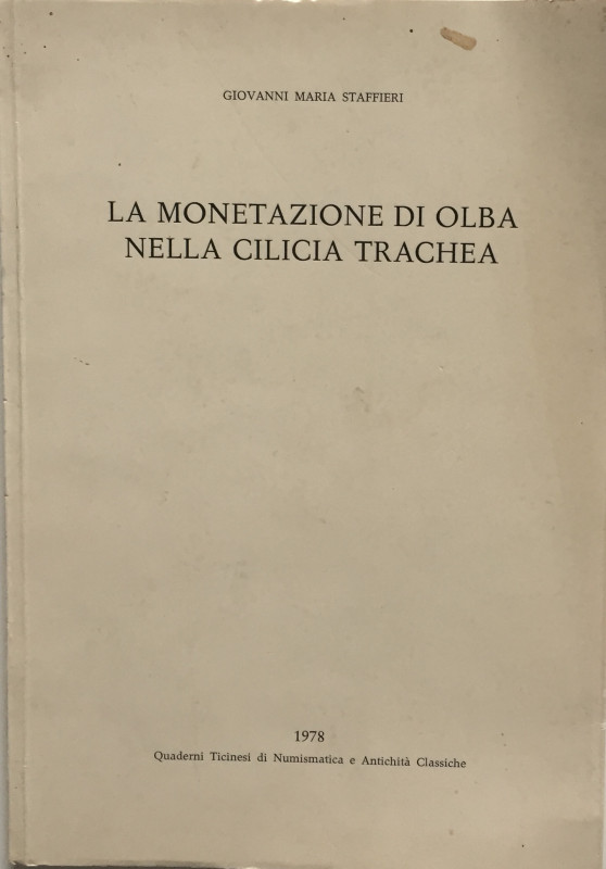 Staffieri G.M. La Monetazione di Olba nella Cilicia Trachea. Lugano 1978. Brossu...