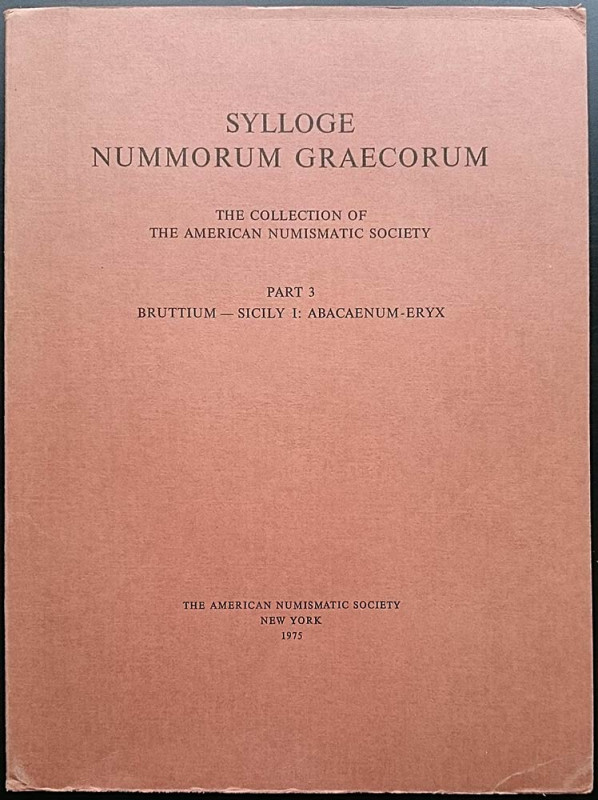 Sylloge Nummorum Graecorum - The Collection of The American Numismatic Society. ...