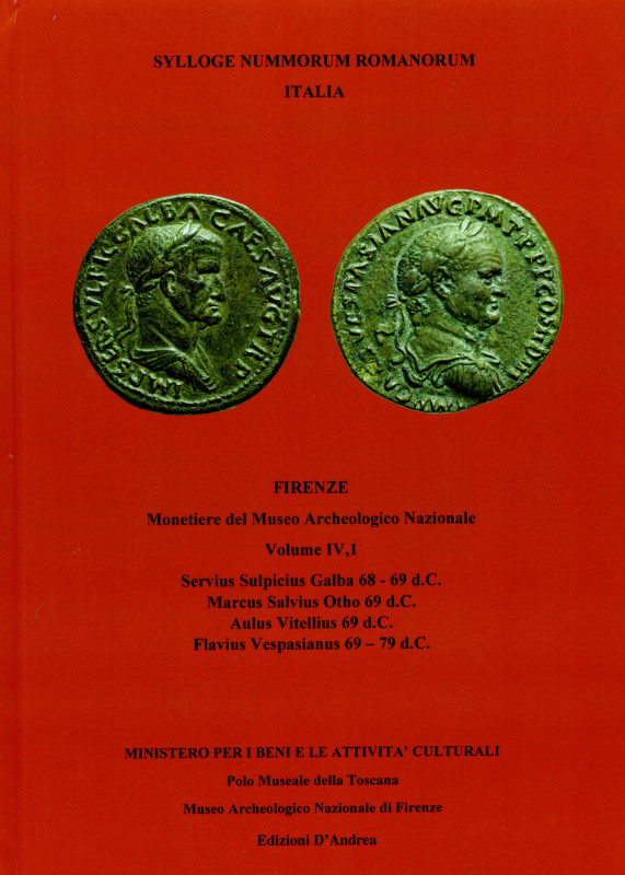 Sylloge Nummorum Romanorum Italia. vol. IV. 1. Firenze Monetiere del Museo Arche...