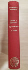 WROTH Warwick. Western & Provincial Byzantine coins of the Vandals, Ostrogoths and Lombards. Tela, Chicago 1966, pp. 344, pl. 42. Interessante, NON CO...