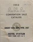 A.N.A. Annual National Convention of the American Numismatic Association official Public Auction Sale. New York 16-18-19-21 August 1952. Brossura ed. ...