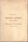 BOURGEY E. – Paris, 20 – Decembre, 1929. Collection Andre J… Monnaies antiques grecques et romaines, monnaies francaises et Papales. Pp. 31, nn. 652, ...