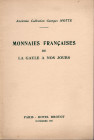 BOURGEY E. – Paris, 12 – Novembre, 1951. Ancienne collection Georges Motte. Tre important collection de Monnaies francaises de la Gaule a nos jours. P...