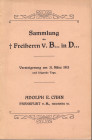 CAHN E. A. – Frankfurt a.M. 31 - Marz, 1913. Katalog I der sammlung des freiherrn von B. in D. Munzen und mitterlartes u.neurebis zum ende kipperzeit ...