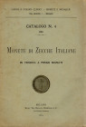 CLERICI C. & C. – Milano, 1910. Catalogo n° 4 a prezzi segnati di monete di zecche italiane. pp.72, nn. 2187, tavv. 2. Ril ed. buono stato. Raro Rossi...