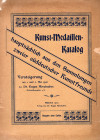 MERZBACHER E. - Catalog Kunst-medaillen. Munchen, 1\2- Mai - 1900. pp. 127, nn. 576. ril. editoriale, molto sciupata, discreto stato per il tipo di ca...