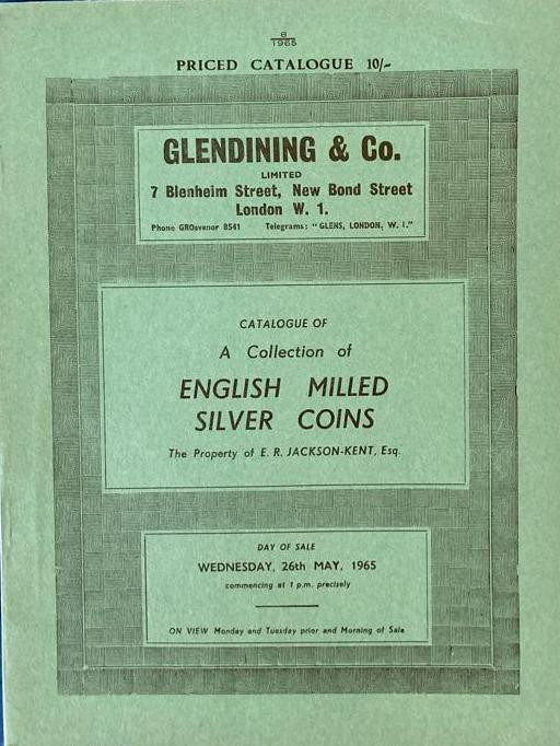 Glendining & Co. Catalogue of A Collection of English Milled Silver Coins The Pr...