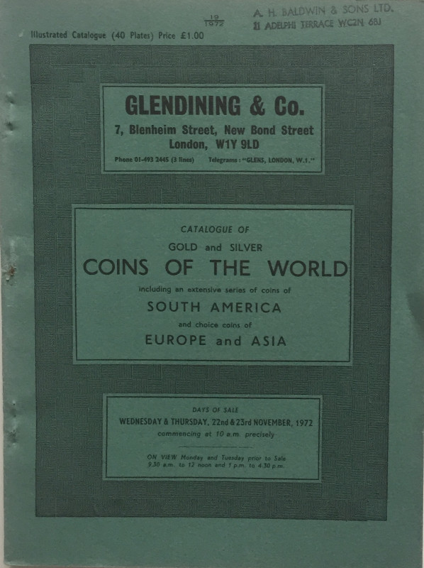 Glendining & Co. Catalogue of Gold and Silver Coins of the World, including an e...