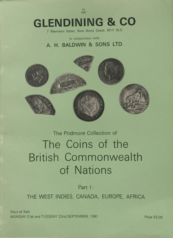 Glendining & Co. In conjunction with A.H. Baldwin & Sons. The Coins of the Briti...