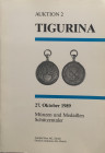 Hess A.-Dietrich Auktions. Auktion 2. Tigurina. Munzen und Medaillen Schutzentaler. Zurich 27 Oktober 1989. Brossura ed. pp. 72, lotti 1134, ill. in b...