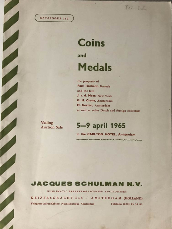 Schulman J. Catalogue No. 239, Coins and Medals. Amsterdam 05-09 April 1965. Bro...