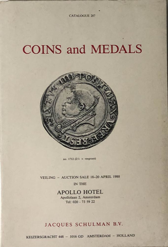 Schulman J. Catalogue No. 287, Coins and Medals. Amsterdam 18-20 April 1988. Bro...