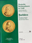 Spink & Son. Auktion 30 Deutsche Reichsmunzen in Gold Spezialsammlung mit Zahlreichen Seltenheiten Raritaten aus Deutschland, Frankreich, Grossbritann...
