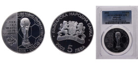 Bulgaria Republic 2003 5 Leva (World Football Cup 2006) Silver (.925) 28.28g PCGS PR68 KM268