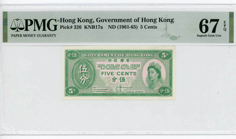 Hong Kong 5 Cent 1961 - 1965 (ND) PMG 67 EPQ Superb Gem UNC
P# 326