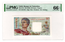 Tahiti 20 Francs 1963 (ND) PMG 66 EPQ
P# 21c, # 002138491; UNC