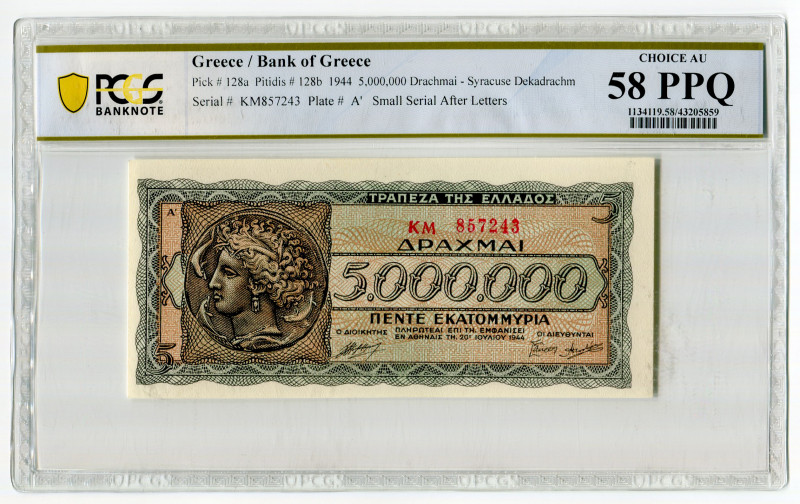 Greece 5000000 Drachamai 1944 PCGS 58 PPQ Uncirculated
P# 128a, # KM857243 A