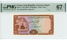 Yemen 10 Buqshas 1966 (ND) PMG 67 EPQ Superb Gem UNC
P# 4, # A/36 327728