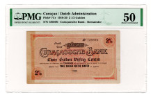 Curacao 2,5 Gulden 1920 PMG 50
P# 7Cr, # 150506; AUNC